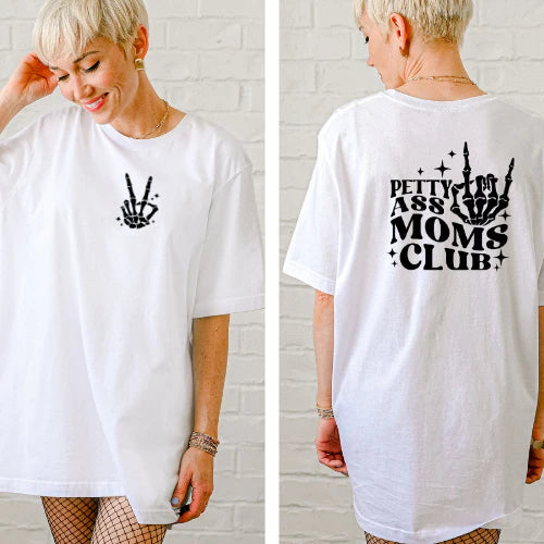 Petty Ass Mom Club