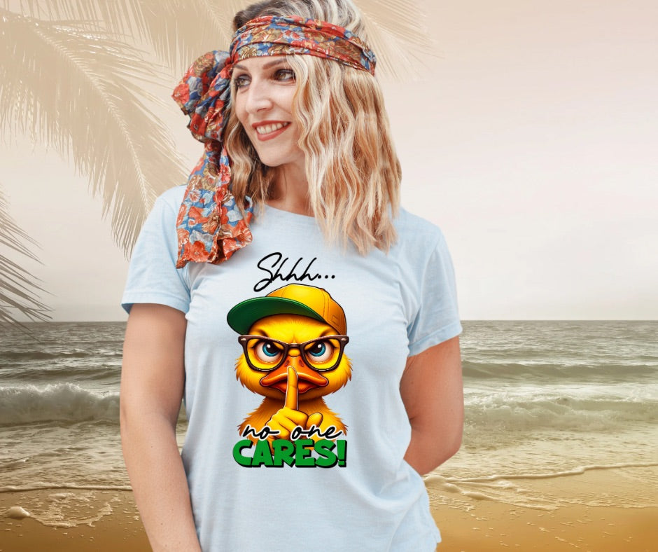 Shhh NO one Cares