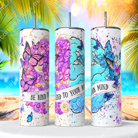 Nice to your Mind Tumbler