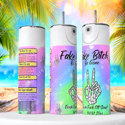 Bitch Spray 6 Tumbler