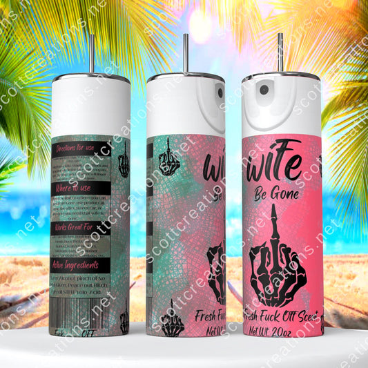 Wife Spray 1 Tumbler