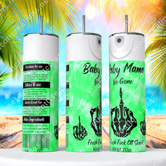 Baby Mama Spray 2 Tumbler