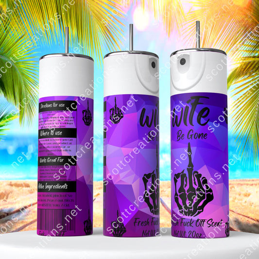 Wife Spray 4 Tumbler