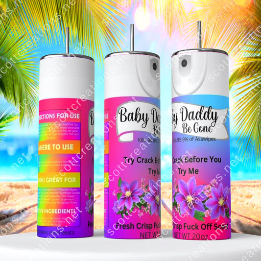 Baby Daddy Spray 2 Tumbler