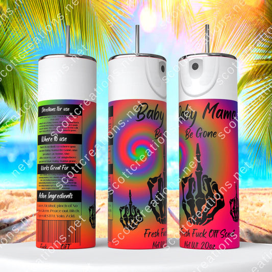 Baby Mama Spray 4 Tumbler