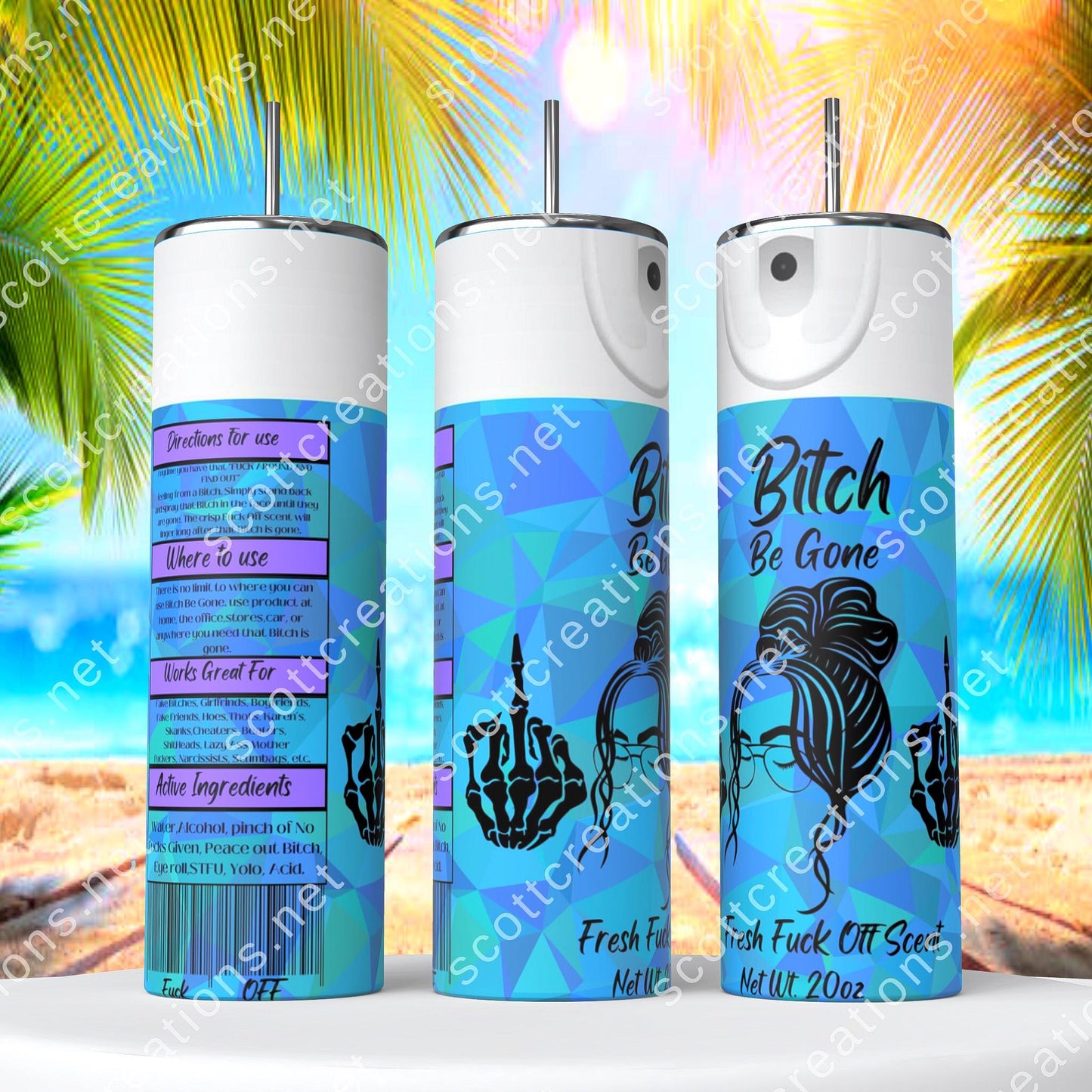 Bitch Spray 9 Tumbler