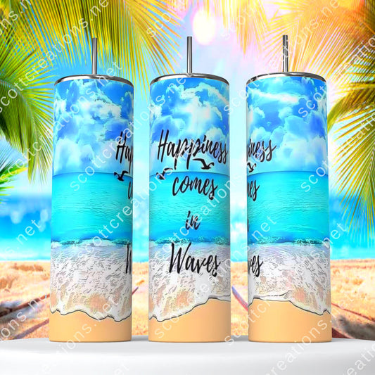 Happiness comes in Waves Tumbler