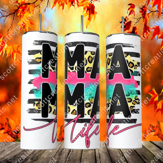 Mama Life Tumbler