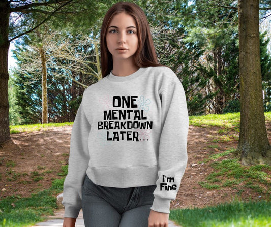 One Mental Breakdown