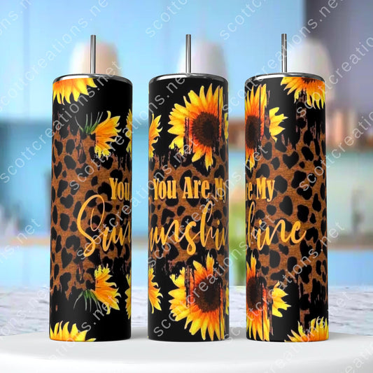 You are my Sunshine Tumbler