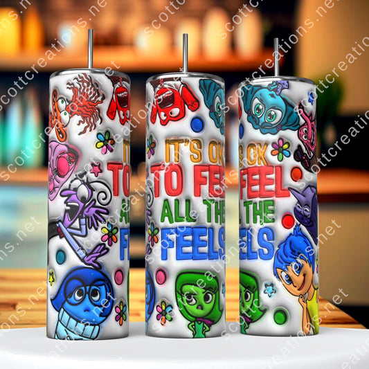 Its ok to Feel All the Feels Tumbler