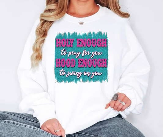 Holy Enough