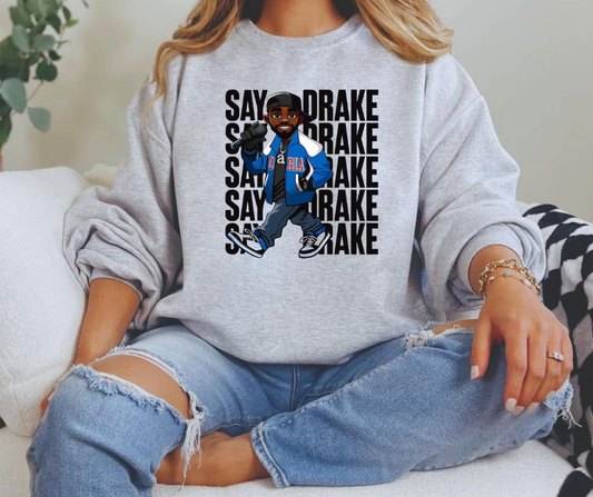 Say Drake