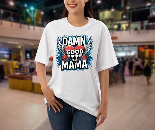 Damn Good Mama