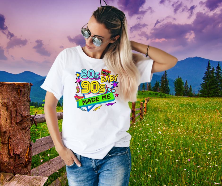 80s Baby 90s Made Me