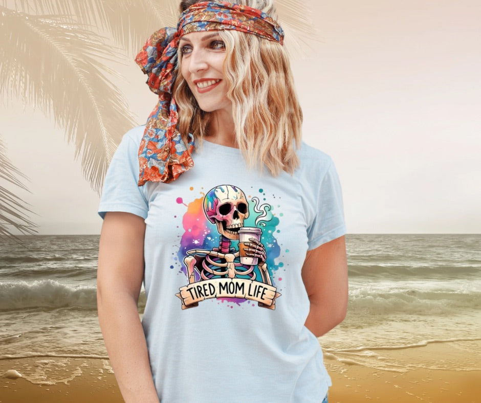 Tired Mom Life Skelly