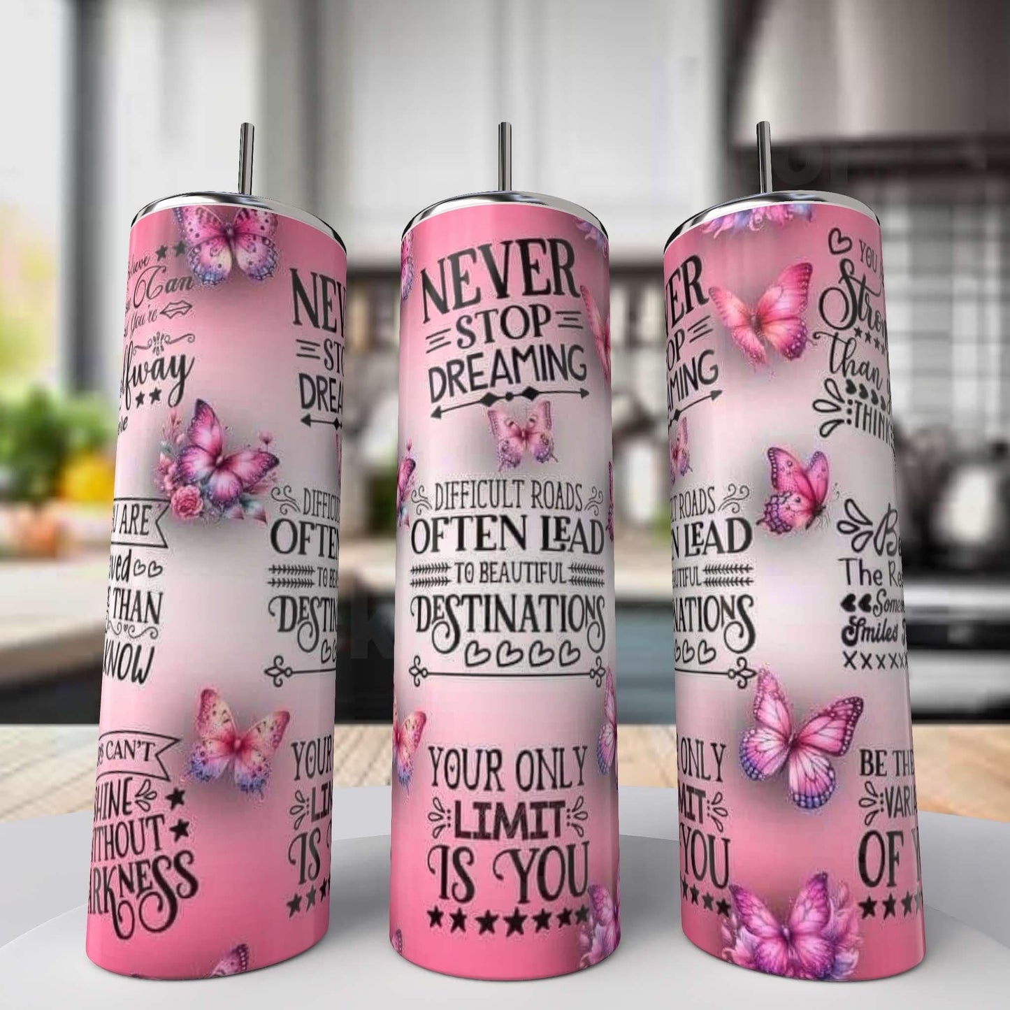 Never Stop Dreaming Tumbler