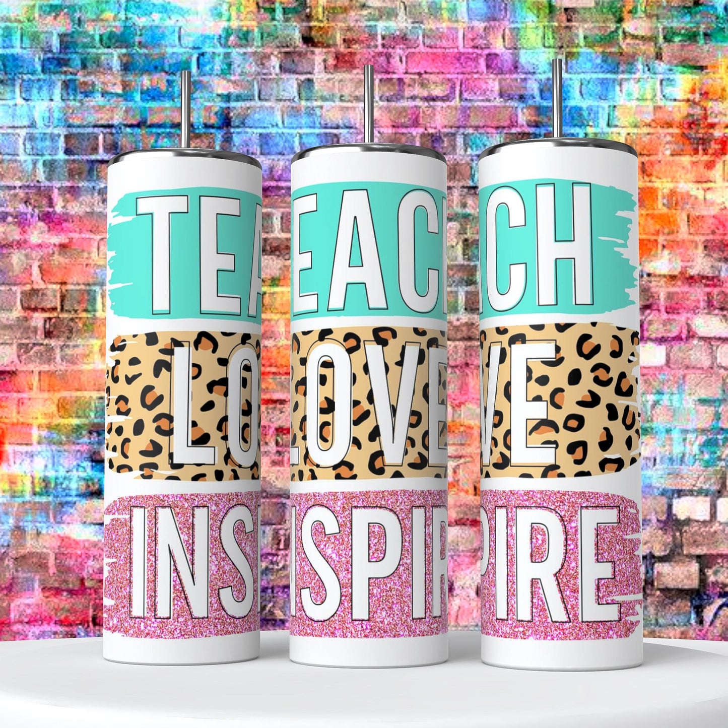Teach Love Inspire Tumbler