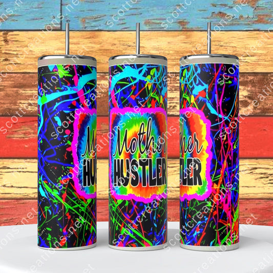 Mother Hustler Tumbler