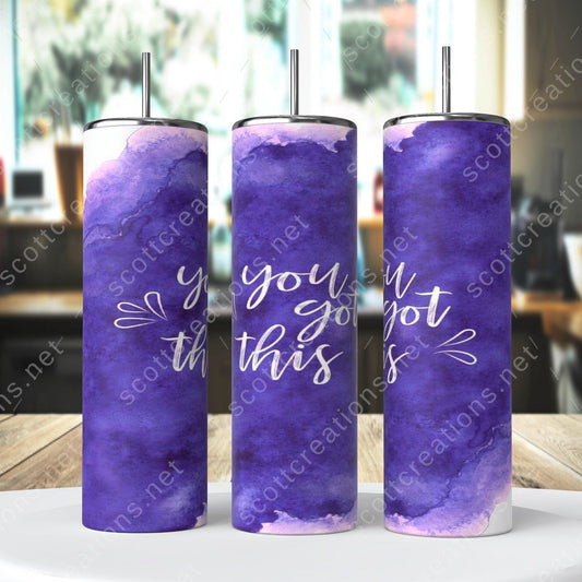 You Got This Tumbler