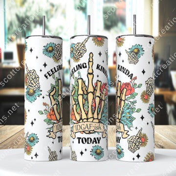 IDGAF day Tumbler