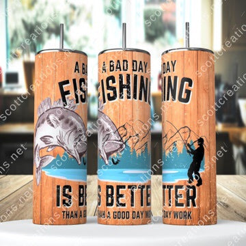 Fishing is Better Tumbler