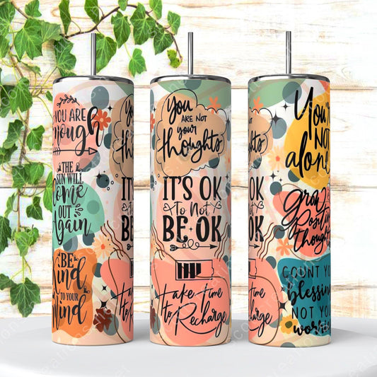 Its Ok not to be OK Tumbler