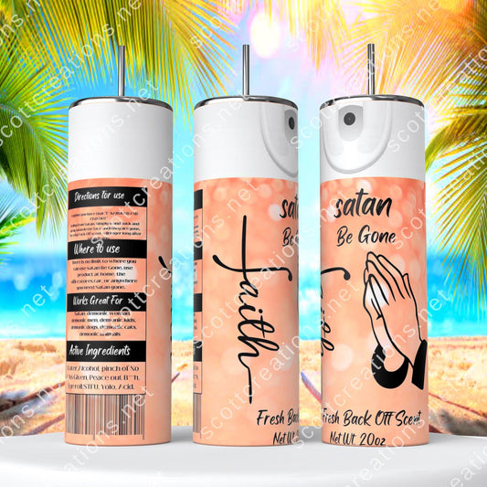 Satan Be Gone 2 Spray Tumbler