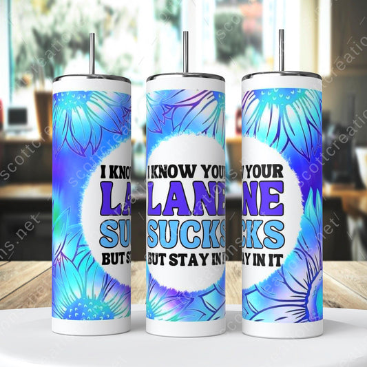 Lane Sucks Tumbler