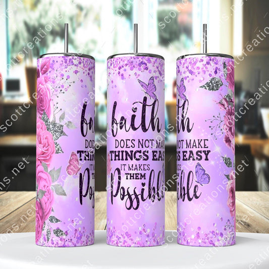 Faith is Possible Tumbler