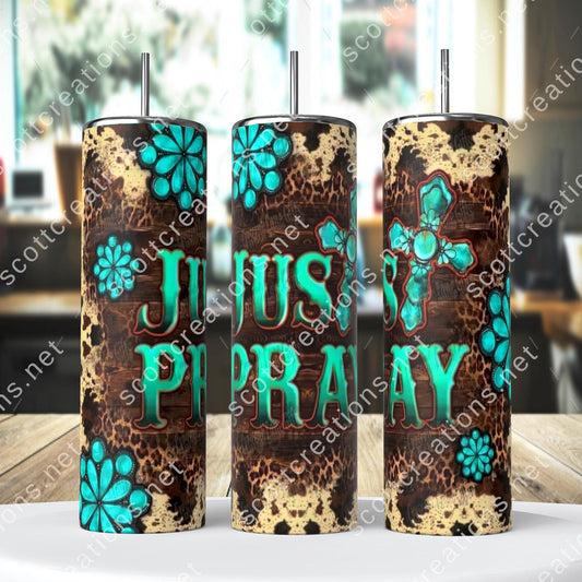 Just Pray Tumbler