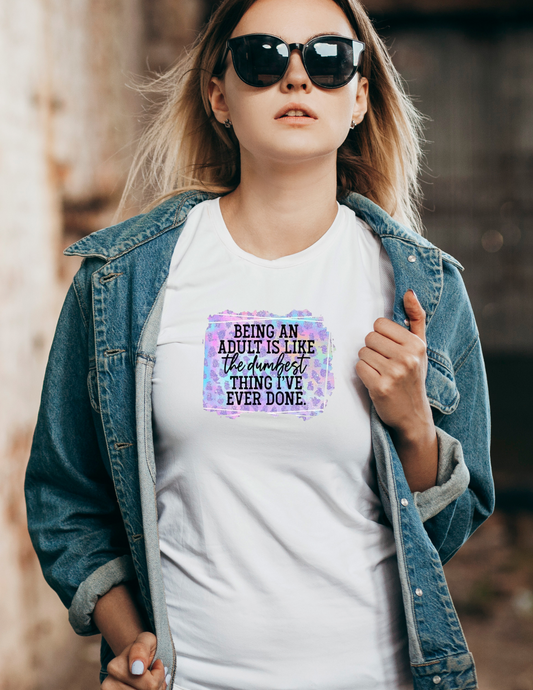 Adult is Dumb